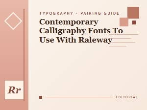 Contemporary Fonts to Pair with Raleway